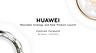 Huawei готовится к анонсу новых смарт-часов