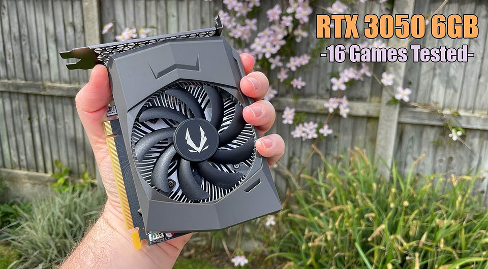 Доступную видеокарту GeForce RTX 3050 на 6 ГБ протестировали в 16 играх