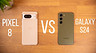 Какой смартфон лучше? Samsung Galaxy S24 сравнили с Google Pixel 8
