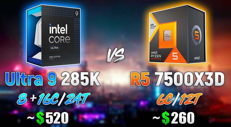 Эксперт сравнил бюджетный процессор AMD Ryzen 5 7500X3D с топовым Intel Core Ultra 9 285K в 10 играх