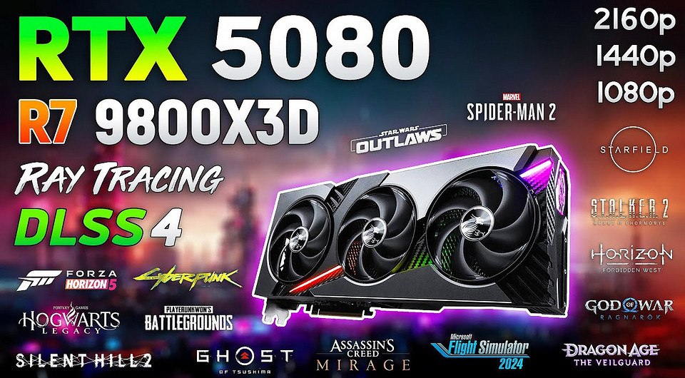 Видеокарту GeForce RTX 5080 в связке с Ryzen 7 9800X3D протестировали в 15 играх в 4K