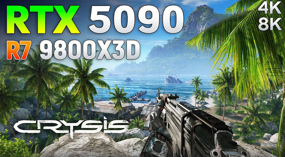 But can it run Crysis? Топовую видеокарту GeForce RTX 5090 протестировали в Crysis в 4K и 8K
