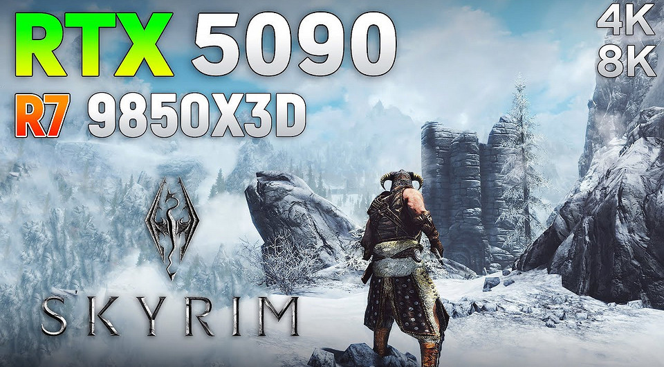 Эксперт протестировал легендарную Skyrim в 4K и 8K на ПК с GeForce RTX 5090