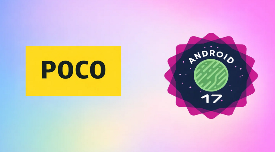 Названы смартфоны и планшеты POCO, которые получат Android 17